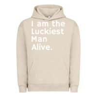 Pigment French Oak luckiest man alive Urban Hoodie - linhVisuals