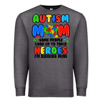 Charcoal Heather autism mom some people look up to their heroes i'm Premium Sweatshirt - JahusDesignShop