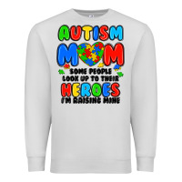 Dove Grey autism mom some people look up to their heroes i'm Premium Sweatshirt - JahusDesignShop