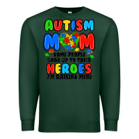 Sports Green autism mom some people look up to their heroes i'm Premium Sweatshirt - JahusDesignShop