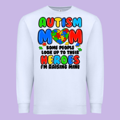 Autism Mom Some People Look Up To Their Heroes I'm Premium Sweatshirt Designed By Jahusdesignshop