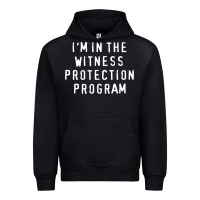 Black i'm in the witness protection program Urban Hoodie - linhVisuals