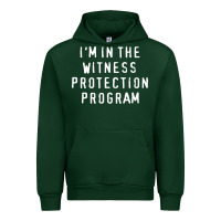 Forest Green i'm in the witness protection program Urban Hoodie - linhVisuals