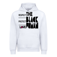 White respect protect love the black woman Urban Hoodie - linhVisuals