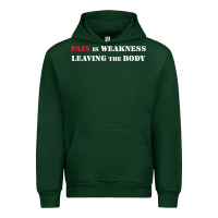 Forest Green pain is weakness leaving the body Urban Hoodie - linhVisuals