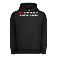 Pigment Black pain is weakness leaving the body Urban Hoodie - linhVisuals