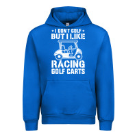 Cobalt i don't golf but i like racing golf carts Urban Hoodie - linhVisuals