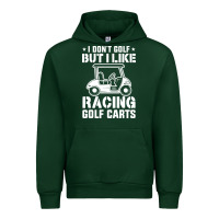 Forest Green i don't golf but i like racing golf carts Urban Hoodie - linhVisuals