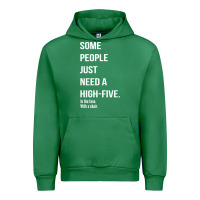 Emerald some people need a high five Urban Hoodie - linhVisuals