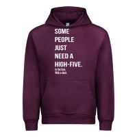 Mauve Wine some people need a high five Urban Hoodie - linhVisuals