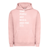 Pigment Salmon some people need a high five Urban Hoodie - linhVisuals