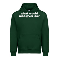 Forest Green what would macgyver do Urban Hoodie - linhVisuals