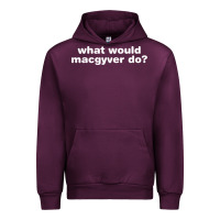 Mauve Wine what would macgyver do Urban Hoodie - linhVisuals