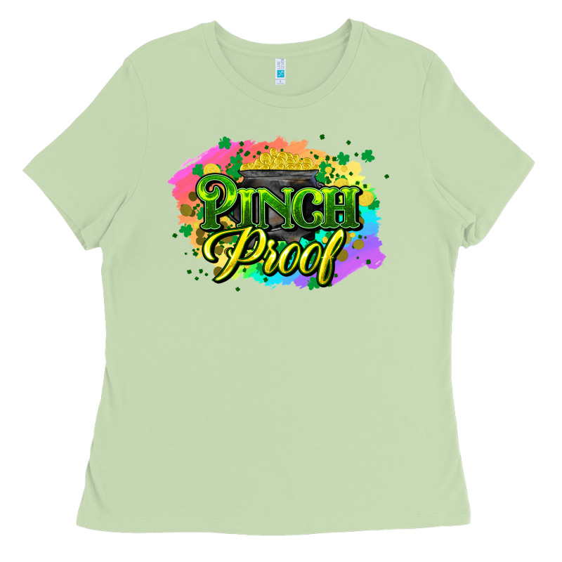Pinch Proof St. Patrick's  Day Ladies Tee by HowdyJamesFarm | Teevron