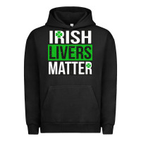 Pigment Black irish livers matter   funny st patricks day irish drinking t shirts te Urban Hoodie - linhVisuals
