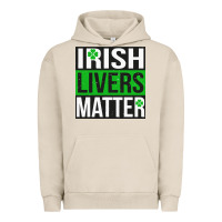 Pigment French Oak irish livers matter   funny st patricks day irish drinking t shirts te Urban Hoodie - linhVisuals