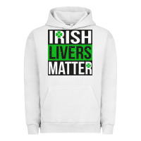 Pigment Lunar Rock irish livers matter   funny st patricks day irish drinking t shirts te Urban Hoodie - linhVisuals