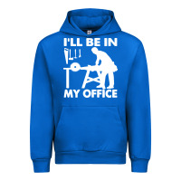 Cobalt i'll be in my office carpenter woodworking Urban Hoodie - linhVisuals
