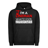 Pigment Black im a lineman whats your superpower Urban Hoodie - linhVisuals