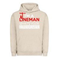 Pigment French Oak im a lineman whats your superpower Urban Hoodie - linhVisuals