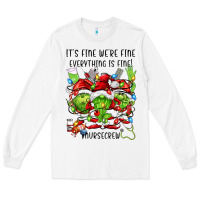 White it's fine we're fine everythıng is fine! nursecre Long Sleeve Tee - FaDigitalArtStudio