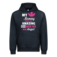Navy my mommy was amazing god made her an angel Urban Hoodie - linhVisuals
