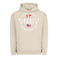 Pigment French Oak proud member of small fringe minority with unacceptable view t shirt Urban Hoodie - linhVisuals