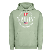 Pigment Oil Green proud member of small fringe minority with unacceptable view t shirt Urban Hoodie - linhVisuals