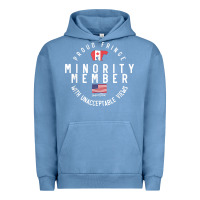 Pigment Pebble Blue proud member of small fringe minority with unacceptable view t shirt Urban Hoodie - linhVisuals