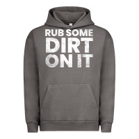 Pigment Tornado vintage funny shirts for men, rub some dirt on it long sleeve t shirt Urban Hoodie - linhVisuals