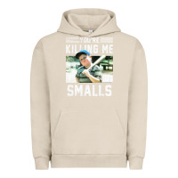 Pigment French Oak the sandlot ham you're killing me smalls portrait Urban Hoodie - linhVisuals