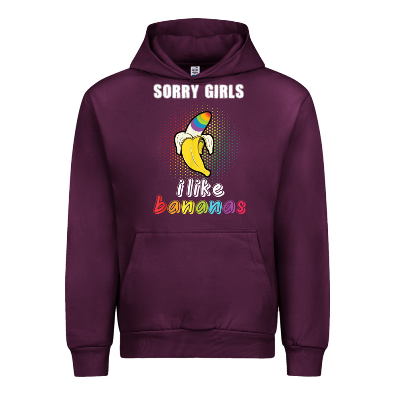 Mens Sorry Girl I Like Bananas Funny Lgbt Gay Pride Tshirt Gifts Urban Hoodie by linhVisuals | Teevron