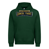 Forest Green you rock cancel that shirt   funny tee Urban Hoodie - linhVisuals