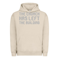 Pigment French Oak the church has left the building Urban Hoodie - linhVisuals