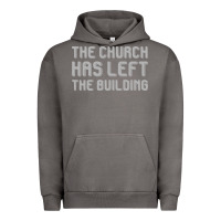 The Church Has Left The Building Urban Hoodie | Teevron