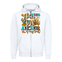 White jesus is the anchor of my soul Zipper Hoodie - AdoDesignShop