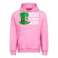 Fuchsia Pink irish you were naked funny st patrick day Urban Hoodie - linhVisuals