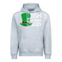 Heather Grey irish you were naked funny st patrick day Urban Hoodie - linhVisuals