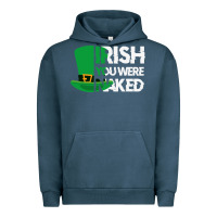 Pigment Midnight Navy irish you were naked funny st patrick day Urban Hoodie - linhVisuals