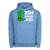 Pigment Pebble Blue irish you were naked funny st patrick day Urban Hoodie - linhVisuals