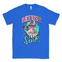 True Royal refuse to sink cancer Classic Tee - CowGirlArtShop