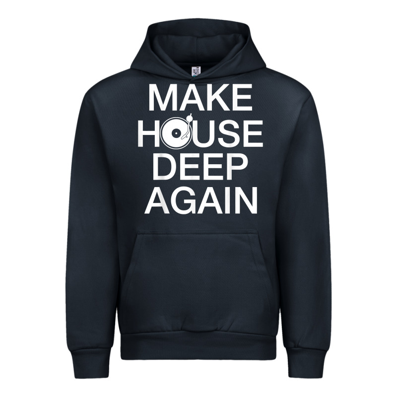 Make House Deep Again House Music Turntable T Shirt Urban Hoodie by linhVisuals | Teevron