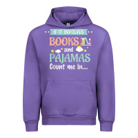 Tulip if it involves books and pajamas book lover gift tee t shirt Urban Hoodie - linhVisuals