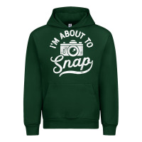 Forest Green i'm about to snap photography photographer camera men women t shirt Urban Hoodie - linhVisuals