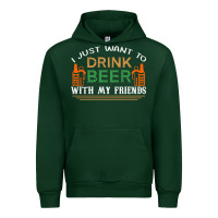 Forest Green i just want to drink with my friends Urban Hoodie - linhVisuals