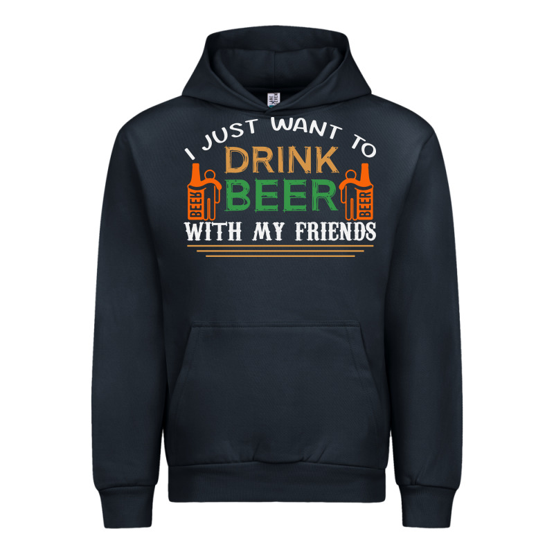 I Just Want To Drink With My Friends Urban Hoodie by linhVisuals | Teevron
