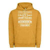 Pigment Peanut Butter i am a lucky daughter i have a crazy dad grumpy old man t shirt Urban Hoodie - linhVisuals