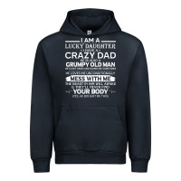 Navy i am a lucky daughter i have a crazy dad grumpy old man t shirt Urban Hoodie - linhVisuals