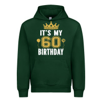 Forest Green it's my 60th birthday gift for 60 years old man and woman t shirt Urban Hoodie - linhVisuals
