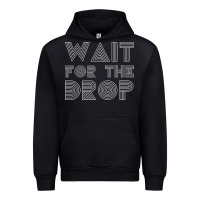 Black retro edm wait for the drop house dj trance wash t shirt Urban Hoodie - linhVisuals